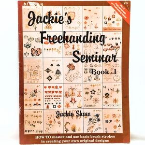 Jackie’s Freehanding Seminar – Book 1 | Decorative Painting Guide by Jackie Shaw